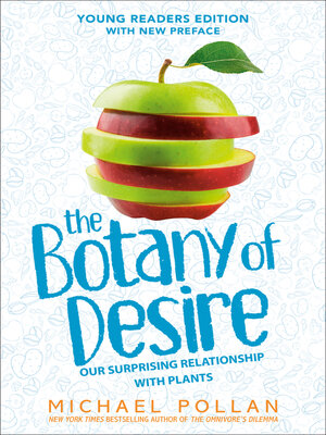 cover image of The Botany of Desire Young Readers Edition
